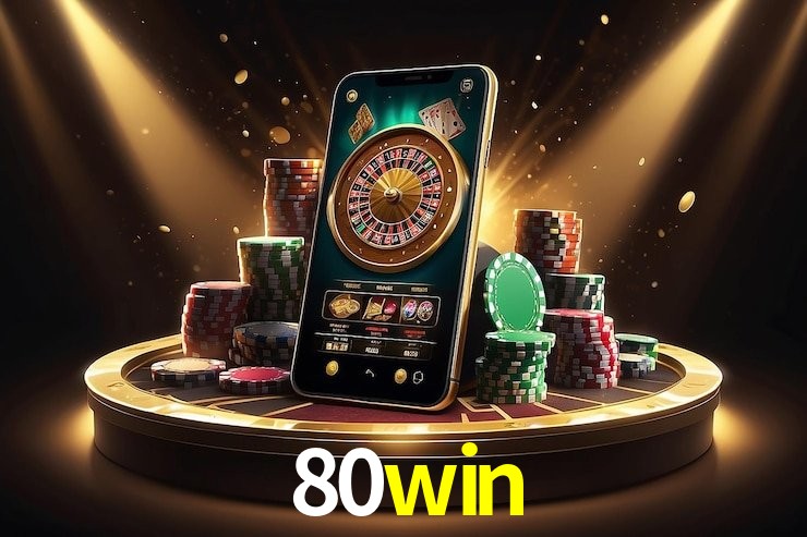 80win Caça-níqueis de mesa