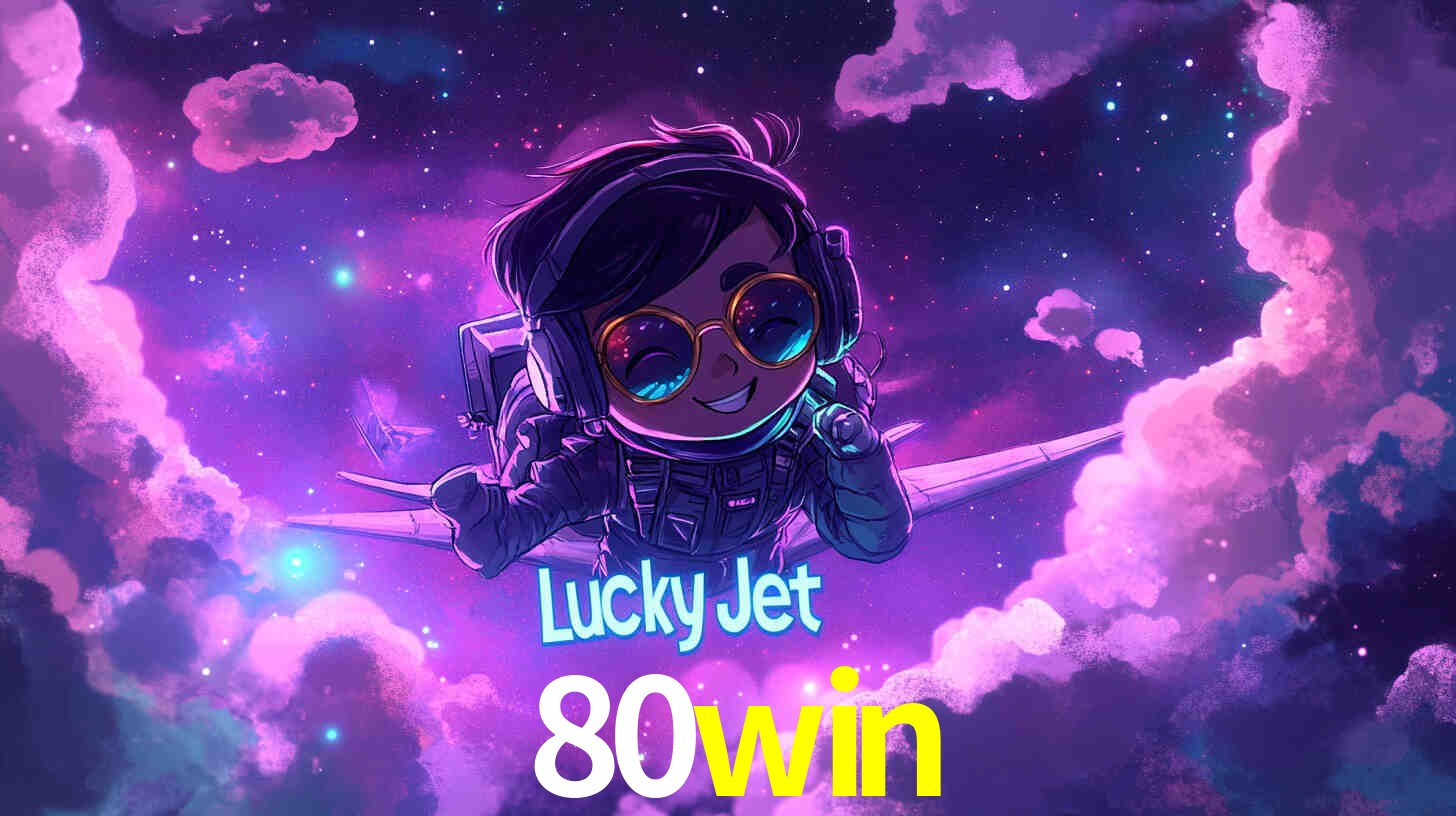 Recursos App 80win